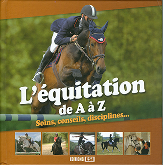 L'équitation de A à Z