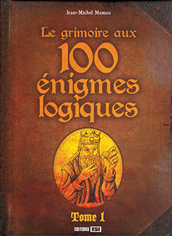 Le grimoire aux 100 énigmes logiques