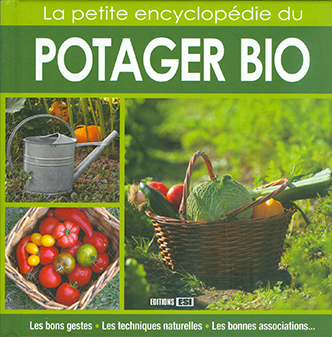 La petite encyclopédie du potager bio