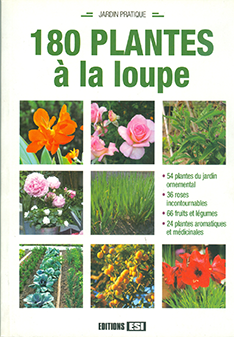 180 plantes à la loupe