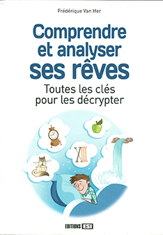 Comprendre et analyser ses rêves