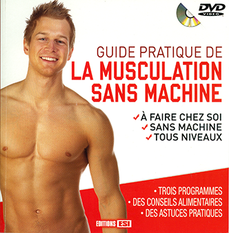 Guide pratique de la musculation sans machine