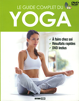 Le guide complet du yoga