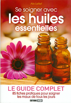 Se soigner avec les huiles essentielles